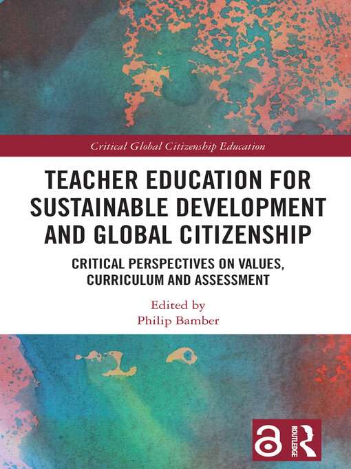 Title details for Teacher Education for Sustainable Development and Global Citizenship by Philip Bamber - Wait list
